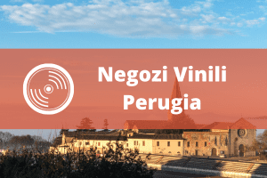 Negozi vinili Perugia